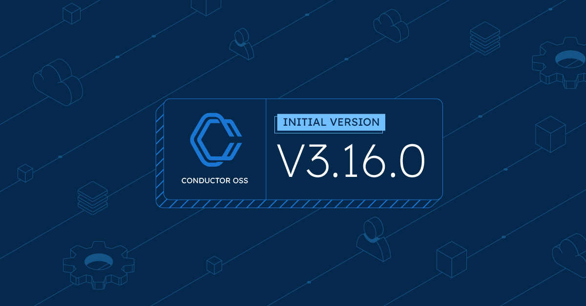 Announcing Initial Release of New Conductor OSS Repository
