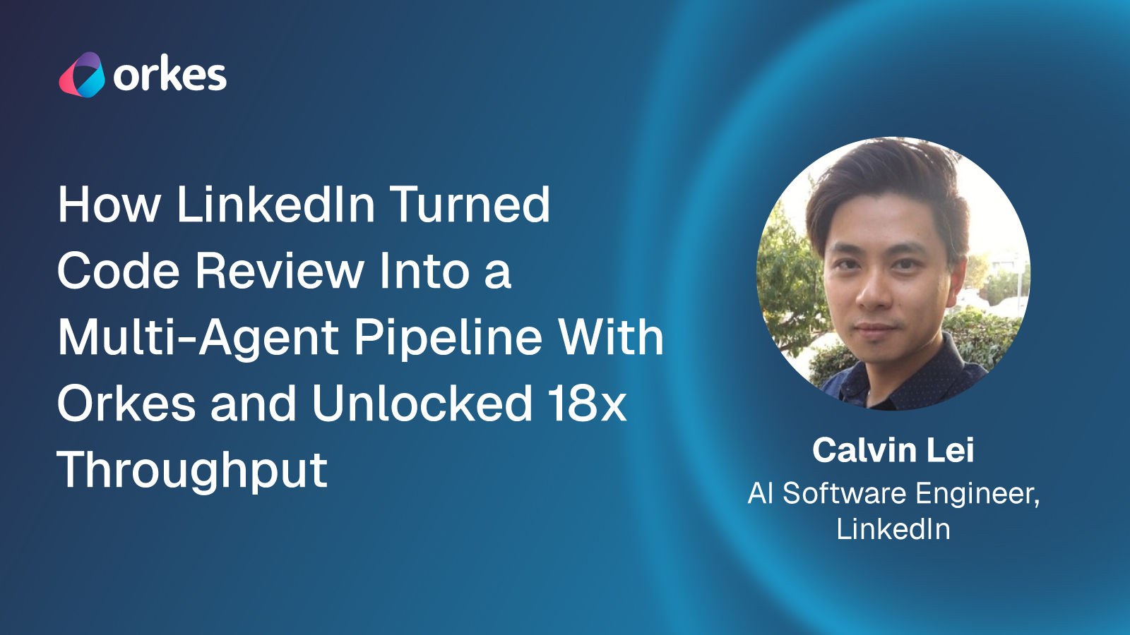 How LinkedIn Turned Code Review Into a Multi-Agent Pipeline With Orkes and Unlocked 18x Throughput